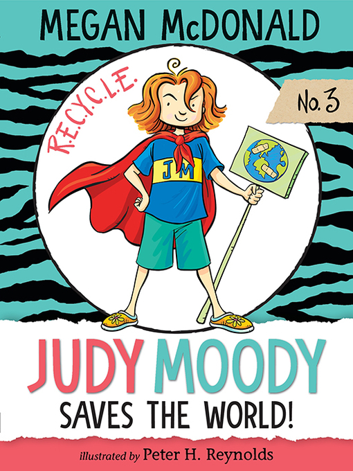 Title details for Judy Moody Saves the World! by Megan McDonald - Available